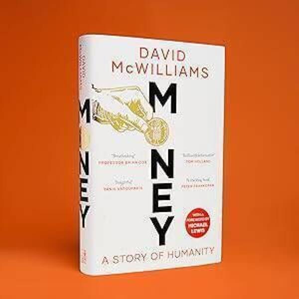 Money: A Story of Humanity by David McWilliams